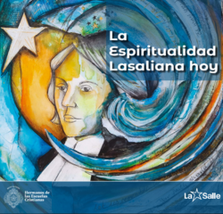 La Espiritualidad Lasaliana Hoy